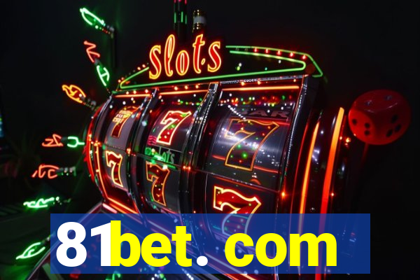81bet. com